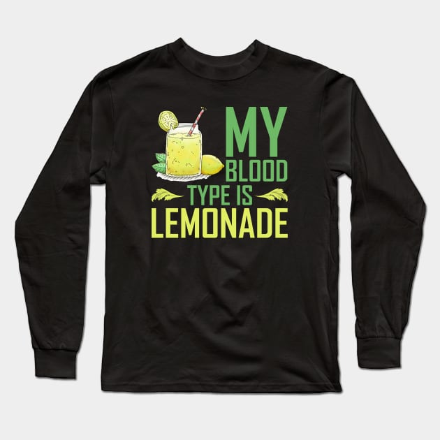 My Blood Type Is Lemonade Long Sleeve T-Shirt by AngelFlame